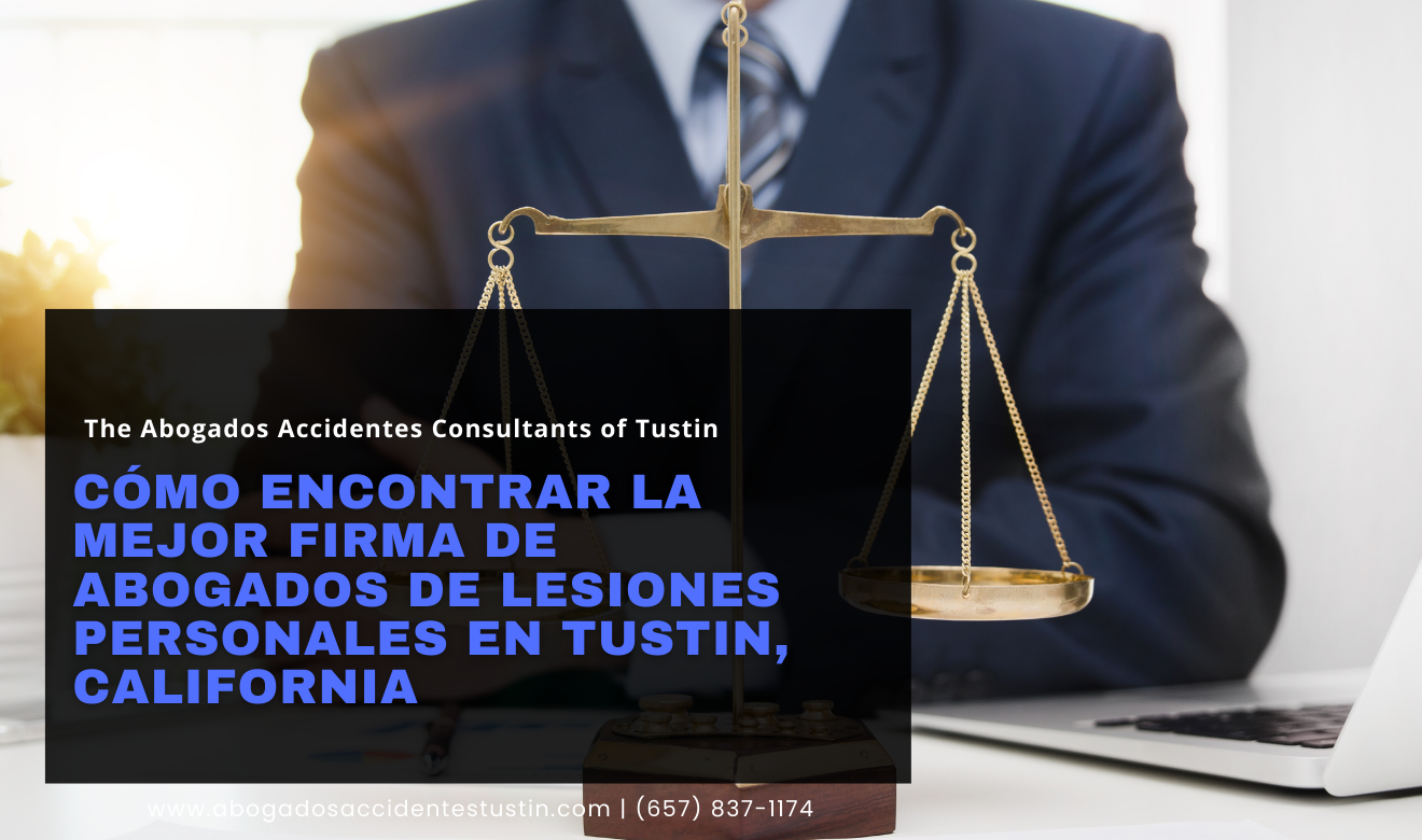 mejores firmas de abogado de lesiones personales Tustin