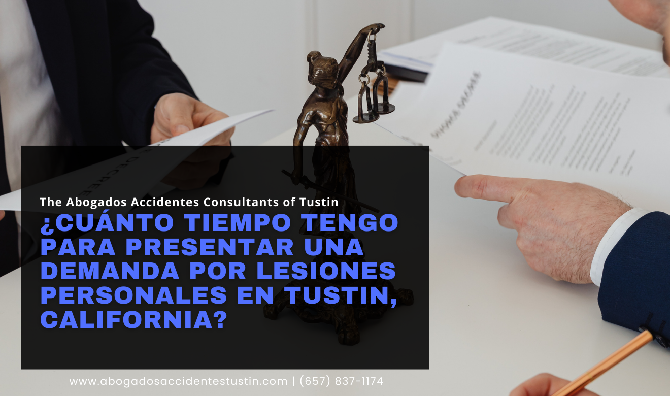 tiempo límite para presentar un caso legal Tustin