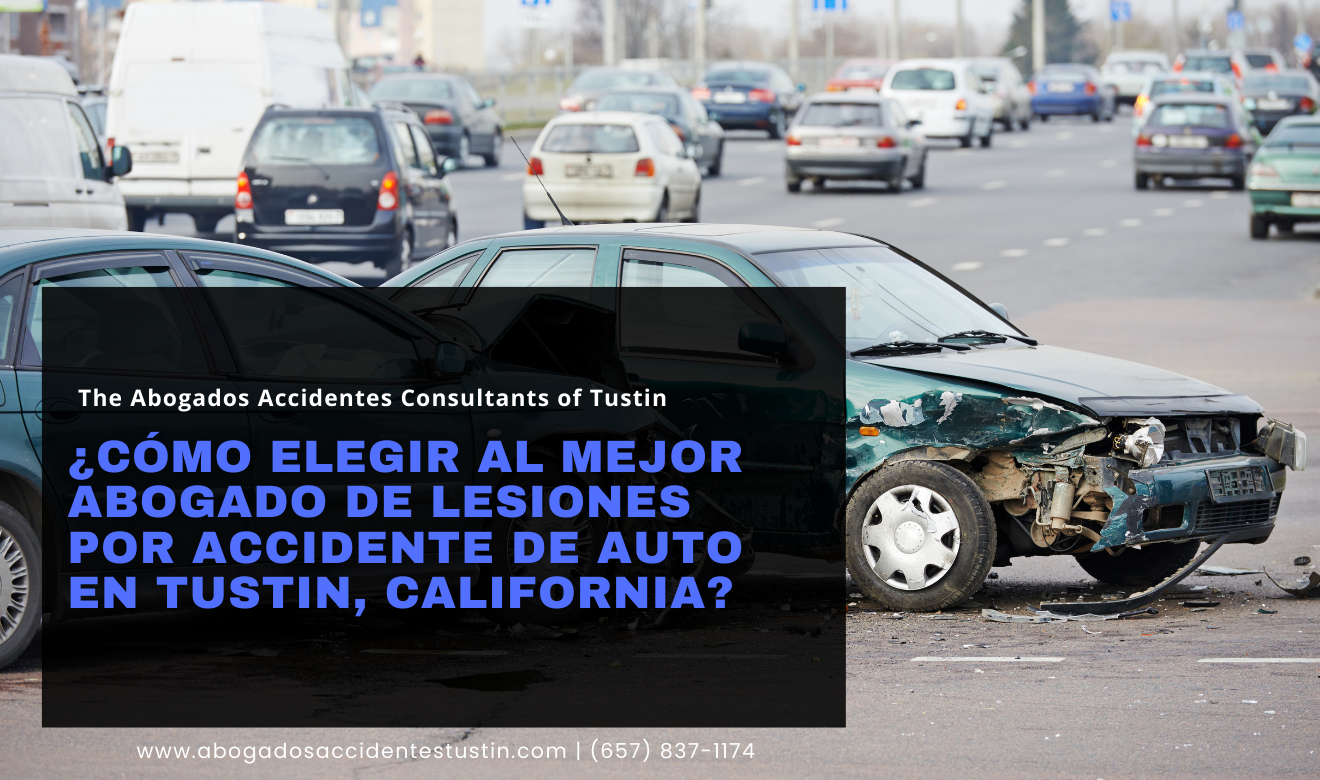 abogado lesiones accidente de auto Tustin