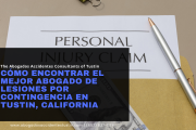 abogado lesiones tarifa contingencia Tustin