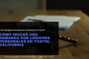 cómo presentar demanda por lesiones Tustin