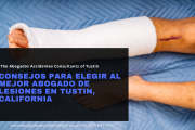 cómo elegir abogado de lesiones Tustin